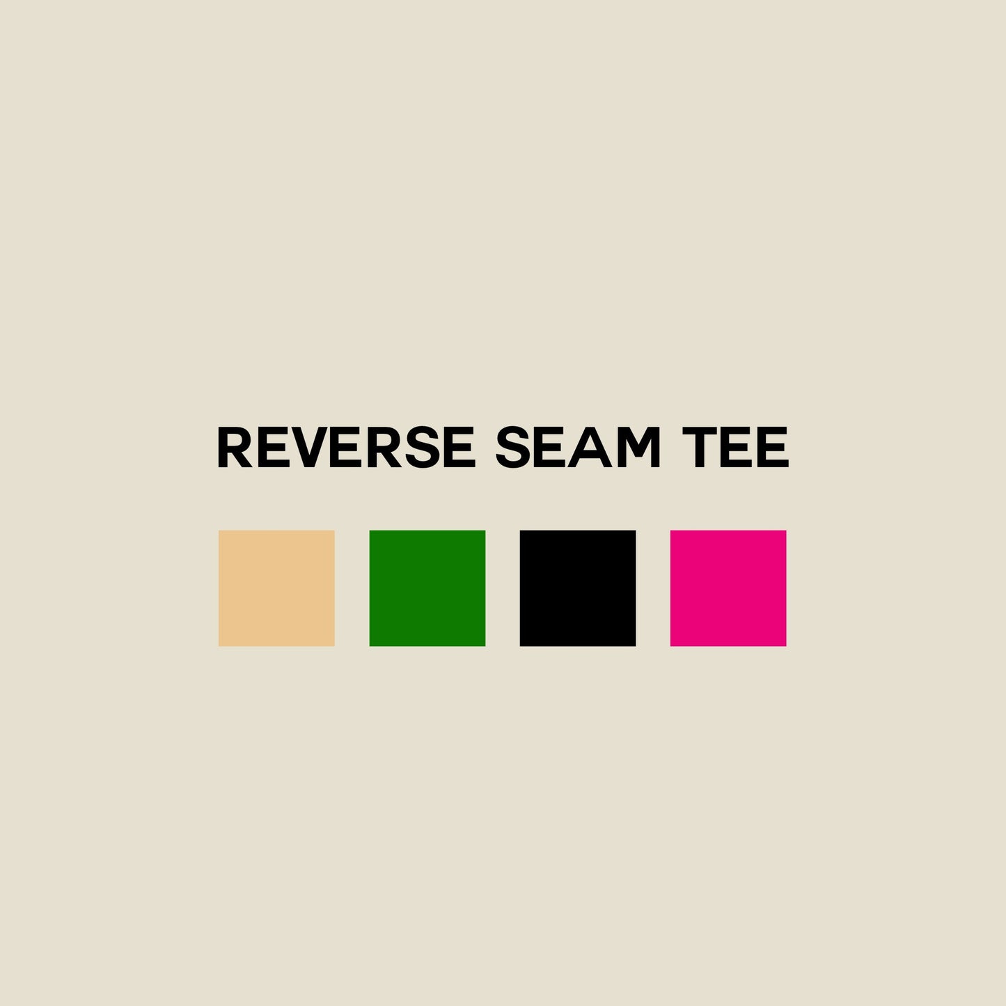 Reverse Seam Tee